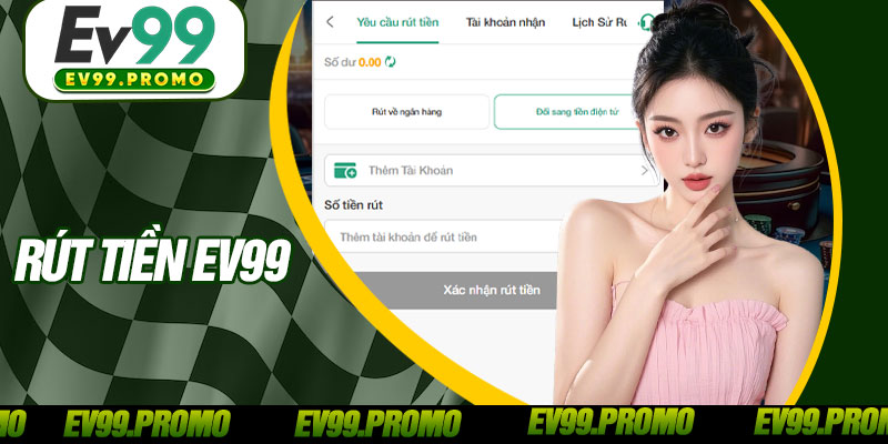 Rút Tiền EV99